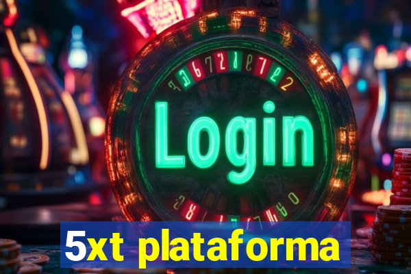 5xt plataforma